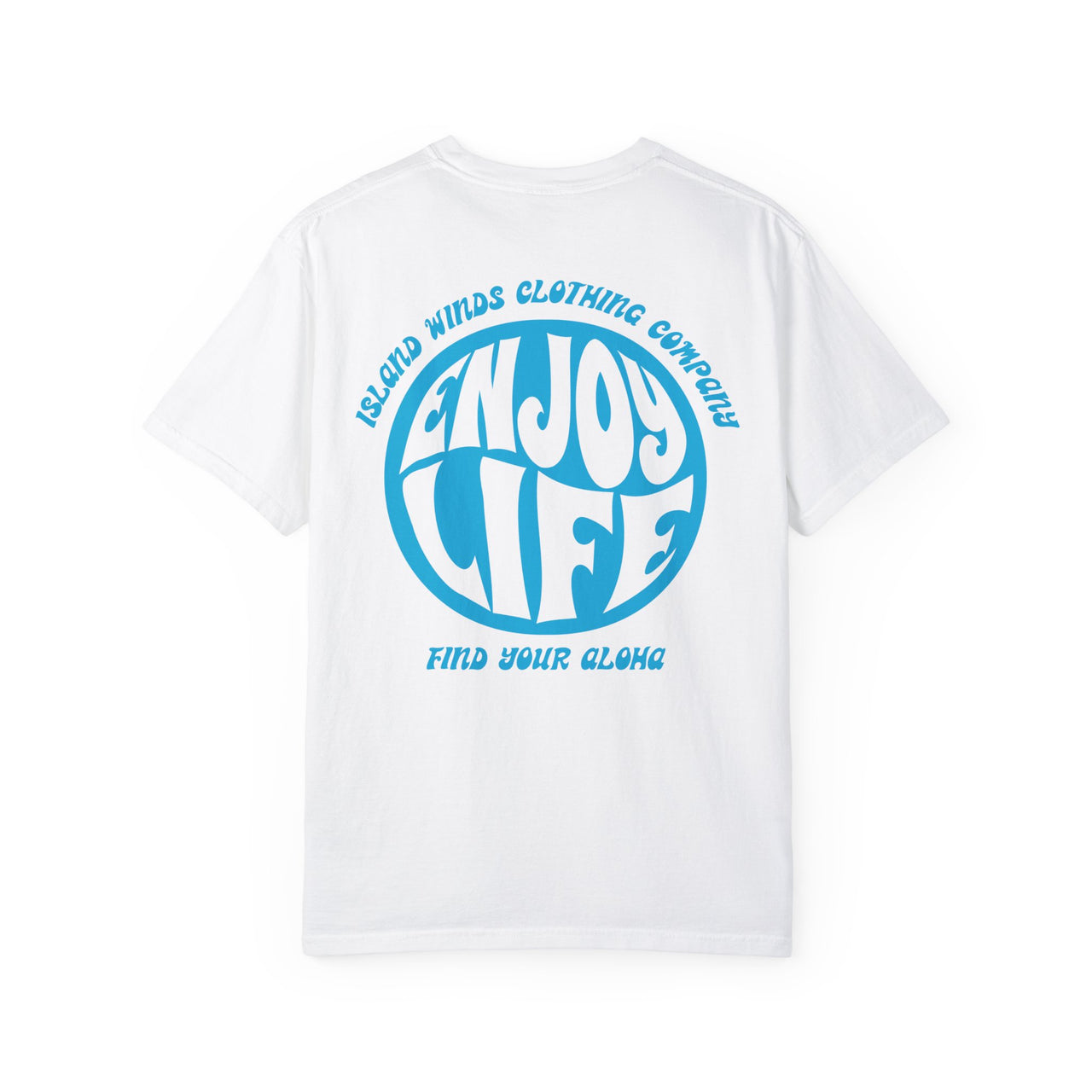 Enjoy Life Tee